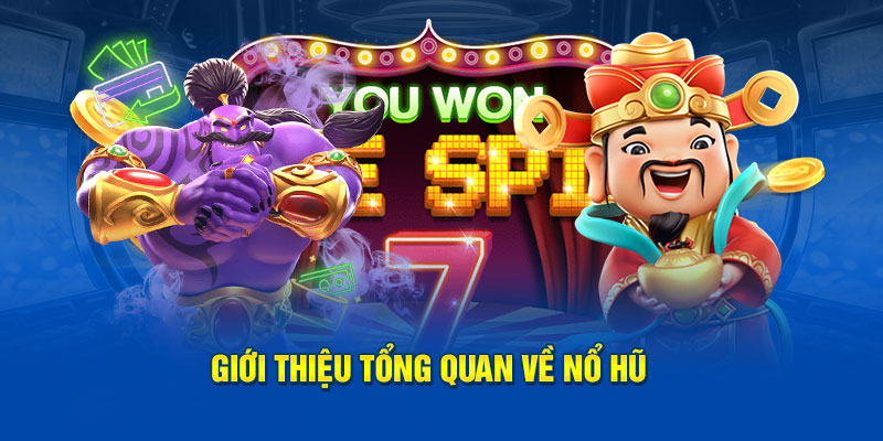 Cùng tìm hiểu đôi nét về Game nổ hũ hot nhất thị trường 2024